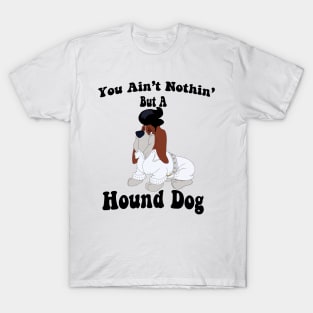 Hound  Dog T-Shirt